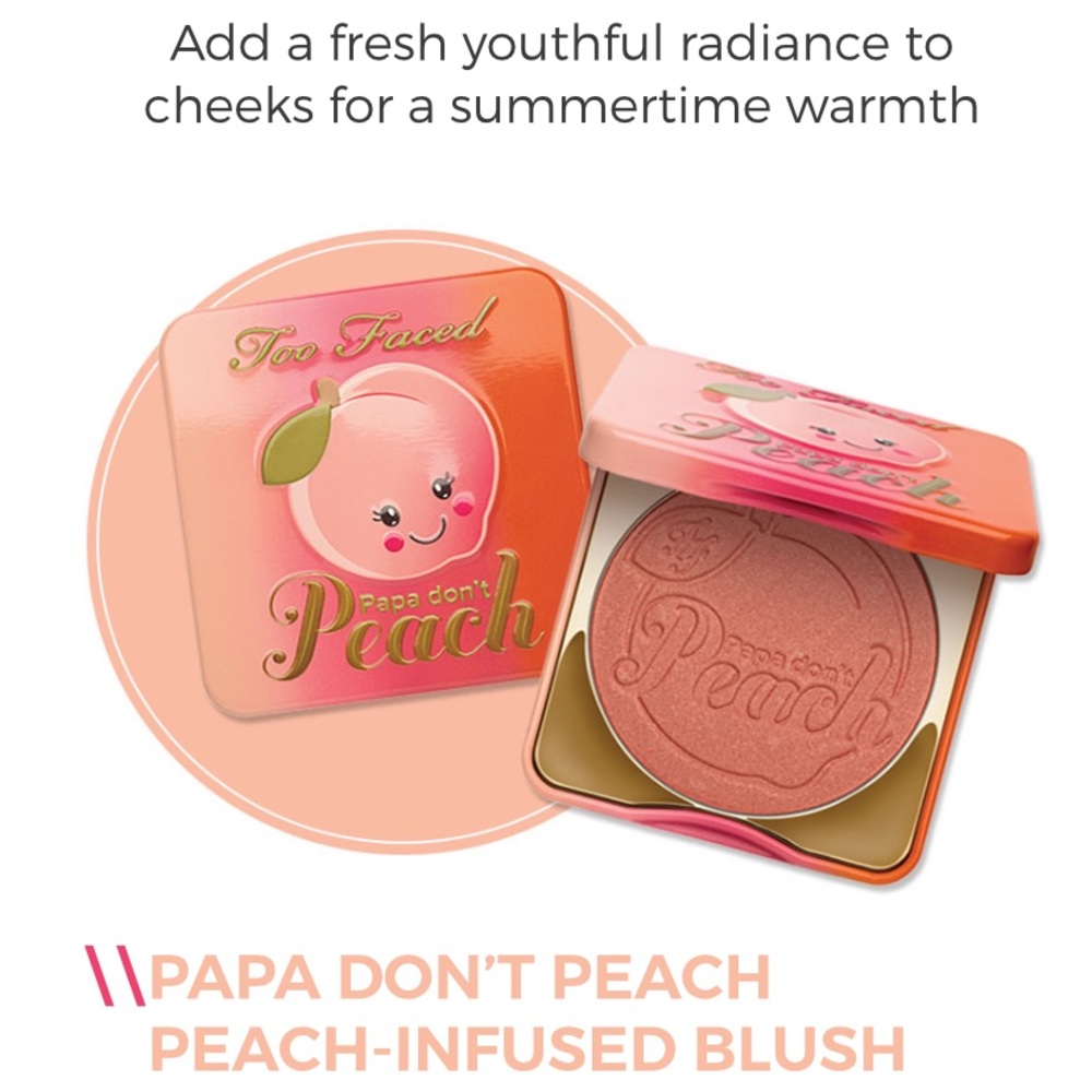 Too Faced papa don’t Peach Blush
